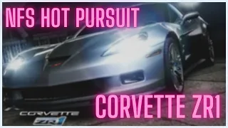 Corvette ZR1 - Need For Speed Hot Pursuit - Exotic Race