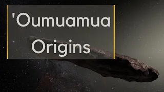 What’s the Truth Behind ‘Oumuamua? - Ask a Spaceman!