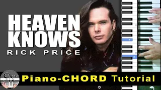 HEAVEN KNOWS Piano-CHord Tutorial by Rick Price