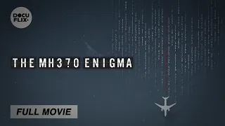 The MH370 Enigma (2024) FULL TRUE CRIME DOCUMENTARY w/ SUBS | HD