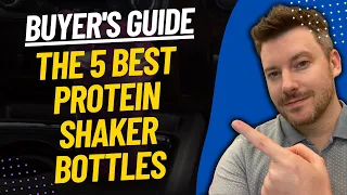 TOP 5 BEST PROTEIN SHAKER BOTTLES: Top Protein Shaker Bottle Review (2023)