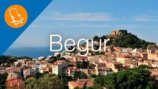 Begur - A medieval holiday destination