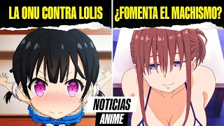 La Onu regresa contra las L0L1S , dicen que el anime "propaganda" el M4CH1SMO - NOTICIAS ANIME