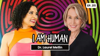 311: Rewiring the Brain to Find Joy Using Emotional Brain Training with Dr. Laurel Mellin