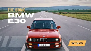 The Legendary BMW E30 | History | Specs |