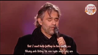 [Vietsub+kara] Andrea Bocelli - Can't Help Falling In Love