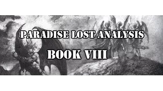 Paradise Lost Analysis Book VIII