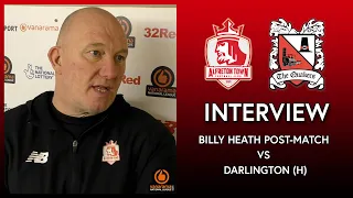Billy Heath Post Match Interview Darlington (H)