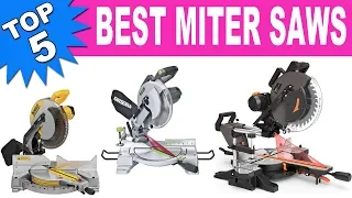 Top 5 Best Miter Saws 2020