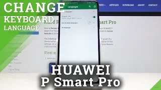 How to Change Keyboard Language in HUAWEI P Smart Pro – Keyboard Dictionary