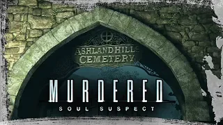 Murdered: Soul Suspect ►7 - КЛАДБИЩЕ