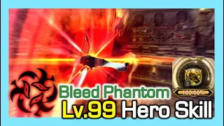 Lv99 Bleed Phantom Hero Skill (New) / How much Gauge% per skill / Dragon Nest Korea (2023 June)