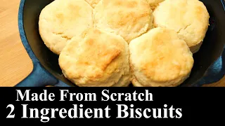 2 Ingredient Biscuits Made From Scratch | Quick And Easy Recipe |  The Southern Mountain Kitchen