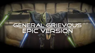 General Grievous Theme | INTENSE EPIC VERSION