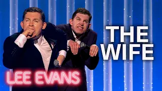 Talking About The Wife | Lee Evans