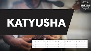 Katyusha / Катюша Chord Melody Ukulele with Tabs