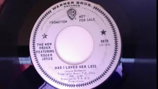 The New Order - Had I Loved Her Less 45 rpm!