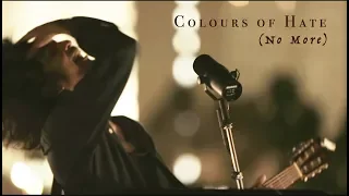 Colours of Hate (No More) Live Buddhi de Mal & Mahesh Balasooriya