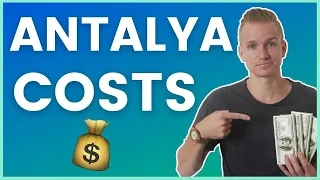 Costs Of Living In Antalya Turkey 2023