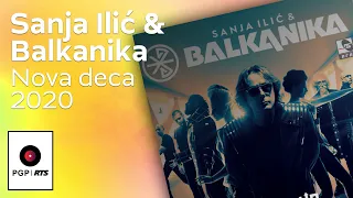 Sanja Ilic i Balkanika - Nova deca 2020 - (Audio 2020) HD