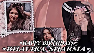 Happy birthday❣️cutie🥺....•Bhavika sharma•Birthday vm•