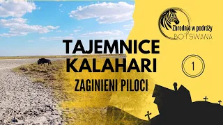 #podcast 104. Tajemnice Kalahari: Zaginieni piloci - Zbrodnie w podróży (Botswana)