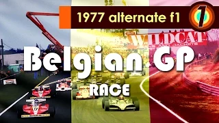 Belgian GP Race | 1977 Alternate F1 season