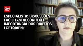 Especialista: discussões facilitam reconhecer importância de direitos LGBTQIAPN+ | CNN PRIME TIME