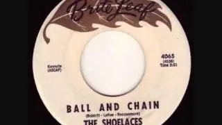 The Shoelaces - Ball and chain