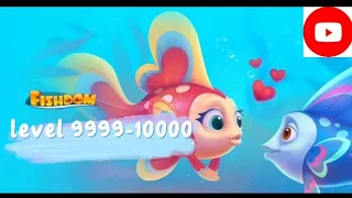 fishdom level 9999-10000