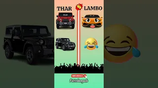 Thar 🆚 Lamborghini 🤔❓ | 🤜🏻💥🤛🏻 | #shorts #thar #lamborghini #fattobangala