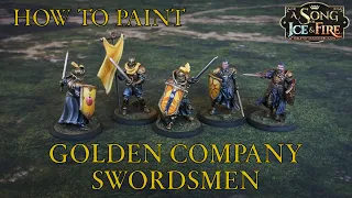 Painting some Golden Company Swordsmen! [ASOIAF Miniatures Game]