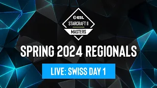 ESL SC2 Masters: Spring 2024 Regionals Day 1 - Asia & Europe