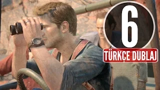 Uncharted 4 Bir Hırsızın Sonu Bölüm 6 ( Türkçe Dublaj ) | Birleşik Hazine