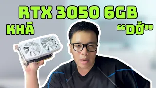 RTX 3050 6GB: Bạn chưa hiểu NVidia và Tôi không mua VGA này // DuyViu