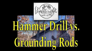 Hammer Drill Bit…Will It Drive The Ground Rods? (#65)