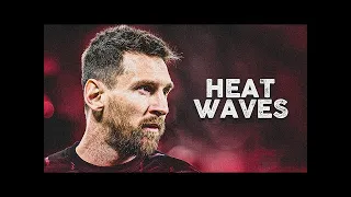 Lionel Mess  ► Heat Waves ► Finalissima ► Argentina vs Italy  2022