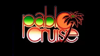 Pablo Cruise | Watcha Gonna Do
