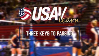 Justine Wong Orantes | Three Keys to Passing | USAVlearn