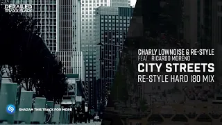 Charly Lownoise & Re Style - City Streets VERSNELD