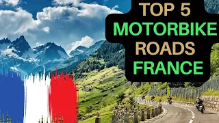 Top 5 roads for motorcycles in France