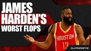 The Worst James Harden Flops