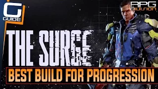 The Surge - Best Build for beating the Game (For beginners and everyone having trouble)