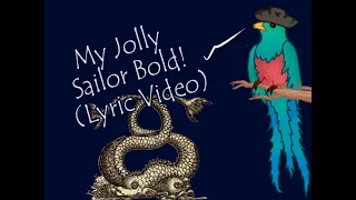 My Jolly Sailor Bold #seashanty #acapella #guitar [#lyricvideo]