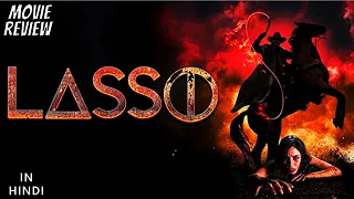 Lasso 2017 - Review | Lasso Review In Hindi