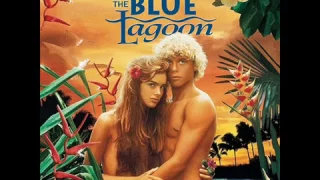 The Blue Lagoon Soundtrack - [Expanded]  Basil Poledouris [1980]