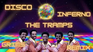 The Trammps - Disco Inferno (Grims Remix)