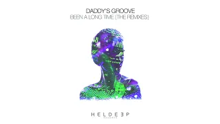 Daddy's Groove - Been A Long Time (David Puentez Remix) [Official Audio]