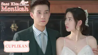 Once We Get Married | Cuplikan EP03 Sichen Terpesona Oleh Kecantikan Xixi | 只是结婚的关系 | WeTV【INDO SUB】