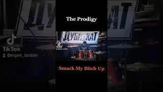 Prodigy-Smack My Bitch Up(Drum Cover) Evgeni Novash